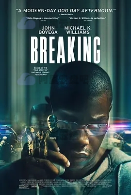 破裂 Breaking 高清4K电影 阿里云盘资源在线观看下载 (2022) 电影 第1张