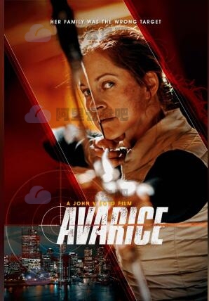 《贪婪 Avarice》高清4K电影.阿里云盘资源在线观看下载(2022) 电影 第1张