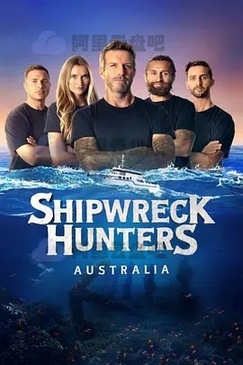 《沉船搜索者澳大利亚 第一季》高清4K纪录片.阿里云盘下载(2022) 纪录片 第1张